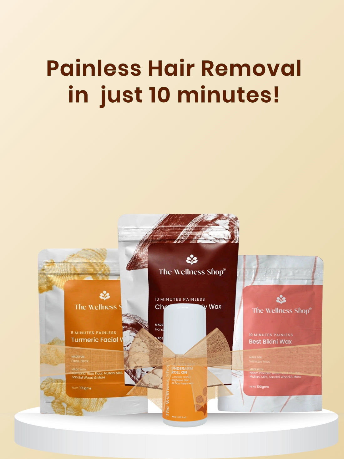 Turmeric Facial Wax+ Bikini Wax Powder+ Chocolate Hair Removal Powder + 4% Aha Bha Underarm Roll On