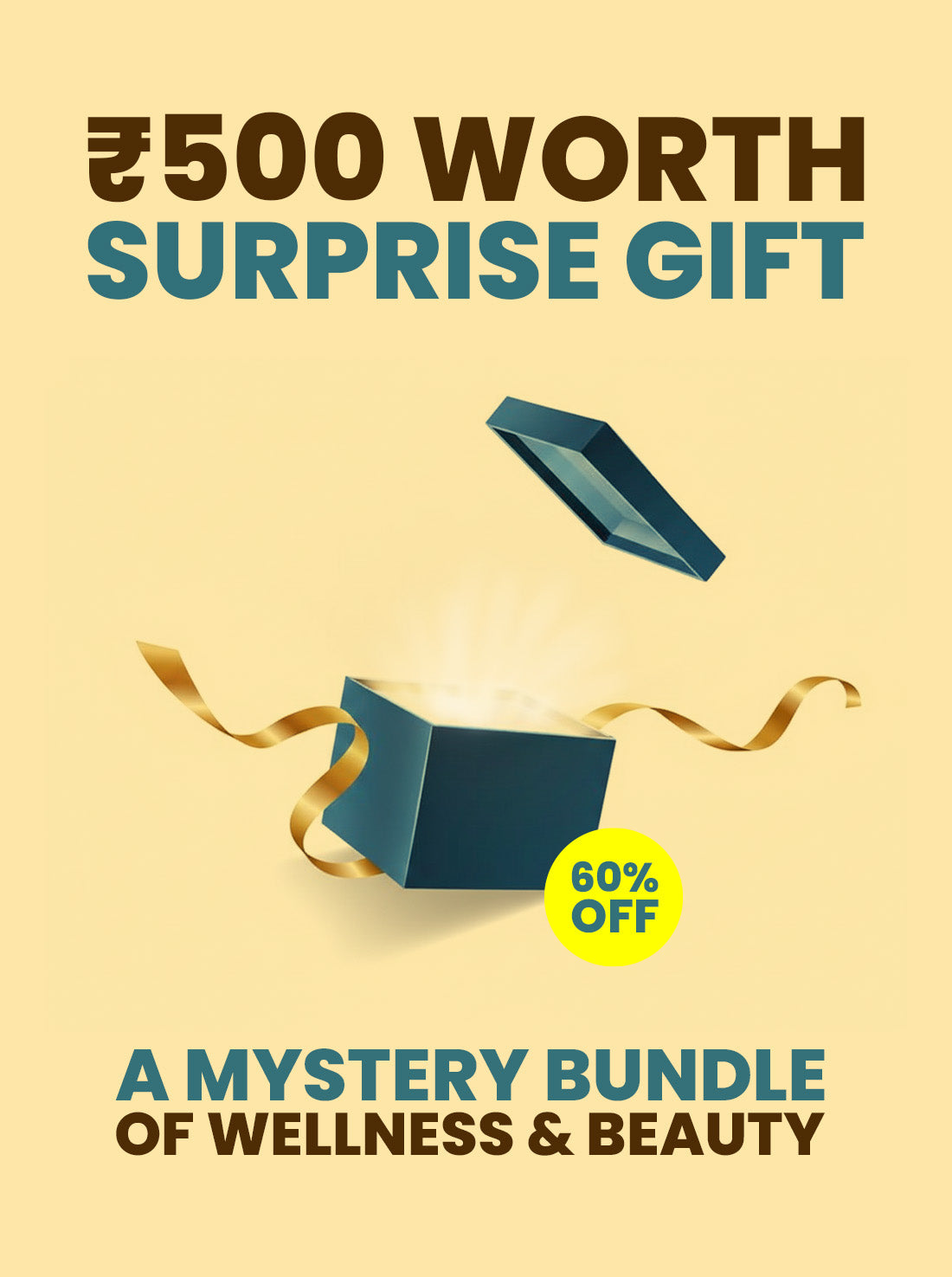 Surprise Gift worth  Rs 500